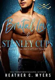 Brutal Love and Stanley Cups