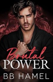 Book cover for "Brutal Power" by BB Hamel