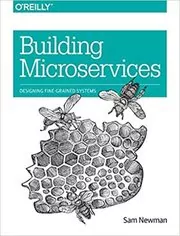 Book cover for "Building Microservices" by Sam Newman