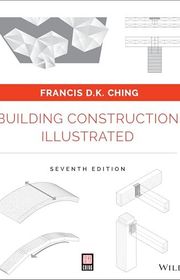 Book cover for "Building Construction Illustrated" by Francis D. K. Ching