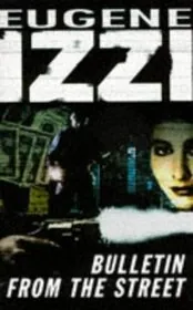 Bulletin From The Street