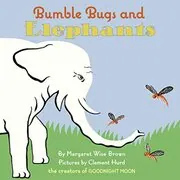 Bumble Bugs and Elephants