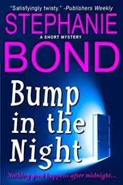 Book cover for "Bump in the Night" by Stephanie Bond