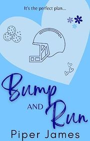 Book cover for "Bump and Run" by Piper James