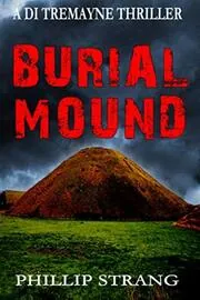 Book cover for "Burial Mound" by Phillip Strang