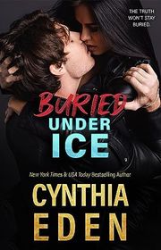 Book cover for "Buried Under Ice" by Cynthia Eden