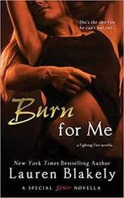 Burn for Me