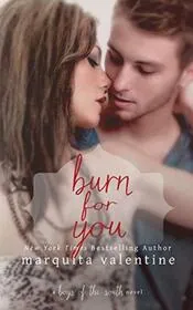 Burn for You