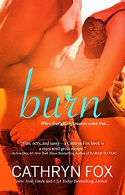 Book cover for "Burn" by Cathryn Fox