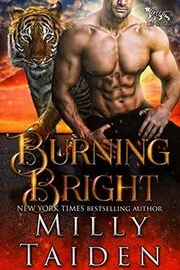 Book cover for "Burning Bright" by Milly Taiden