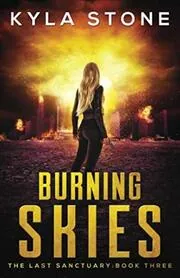 Book cover for "Burning Skies" by Kyla Stone