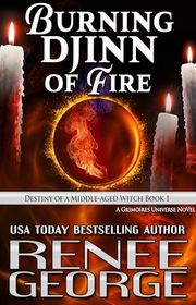 Book cover for "Burning Djinn of Fire" by Renee George