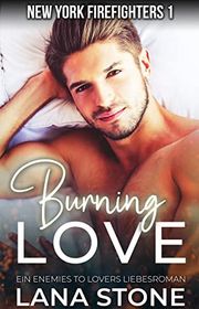 Book cover for "Burning Love" by Lana Stone