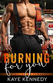Book cover for "Burning for You"
