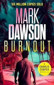 Book cover for "Burnout" by Mark Dawson