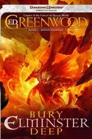 Book cover for "Bury Elminster Deep" by Ed Greenwood
