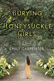 Burying the Honeysuckle Girls