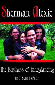 Book cover for "Business of Fancydancing" by Sherman Alexie