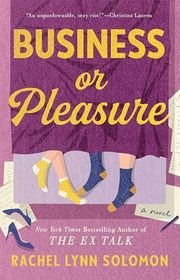 Book cover for "Business or Pleasure" by Rachel Lynn Solomon