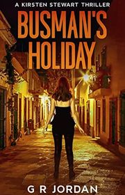 Book cover for "Busman's Holiday" by GR Jordan
