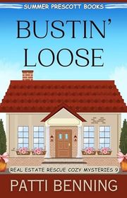 Book cover for "Bustin' Loose" by Patti Benning