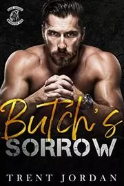 Butch's Sorrow