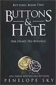Buttons and Hate