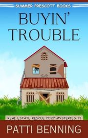 Book cover for "Buyin' Trouble" by Patti Benning