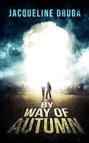 Book cover for "By Way of Autumn" by Jacqueline Druga