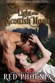 Book cover for "By the Light of the Scottish Moon" by Red Phoenix