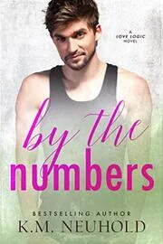 Book cover for "By the Numbers" by KM Neuhold