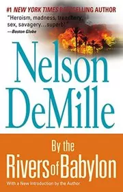 Book cover for "By the Rivers of Babylon" by Nelson DeMille
