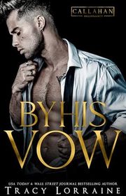 Book cover for "By His Vow" by Tracy Lorraine