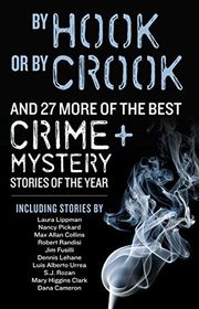 Book cover for "By Hook or By Crook and 27 More of the Best Crime and Mystery Stories of the Year"