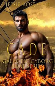 Book cover for "C A D E" by Jessie Rose Case