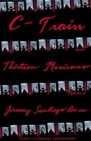 Book cover for "C-Train and Thirteen Mexicans" by Jimmy Santiago Baca