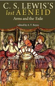 Book cover for "C. S. Lewis’s Lost Aeneid" by C. S. Lewis