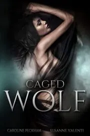Book cover for "Caged Wolf / Darkmore Penitentiary" by Susanne Valenti