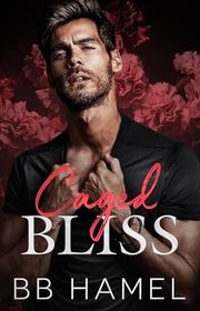 Book cover for "Caged Bliss" by BB Hamel