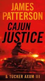 Book cover for "Cajun Justice" by James Patterson