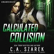 Calculated Collision