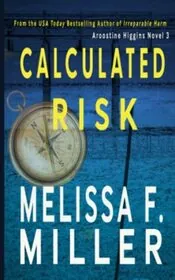 Book cover for "Calculated Risk" by Melissa F Miller