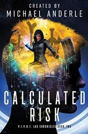Book cover for "Calculated Risk" by Michael Anderle