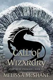 Book cover for "Call of Wizardry" by Melissa McShane