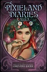 Book cover for "Calla" by Christina Bauer