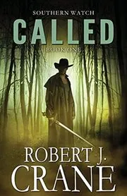 Book cover for "Called" by Robert J Crane