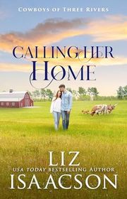 Book cover for "Calling Her Home" by Liz Isaacson