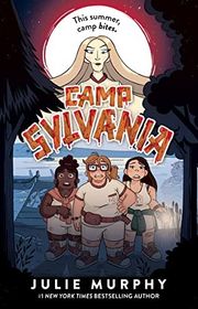 Book cover for "Camp Sylvania" by Julie Murphy