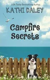 Book cover for "Campfire Secrets" by Kathi Daley