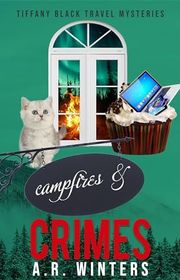 Book cover for "Campfires and Crimes" by AR Winters